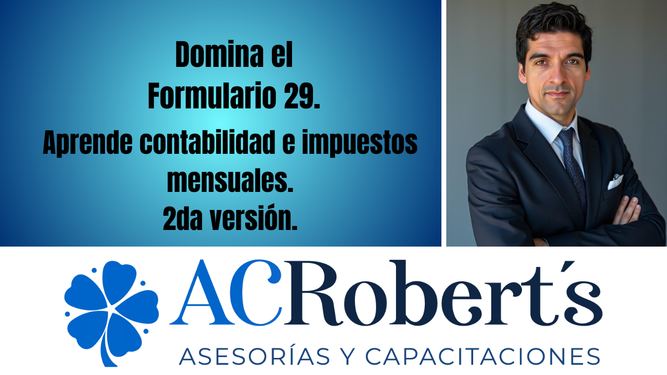 Contabilidad para Independientes: Aprende a Llevar tu Negocio y el F29 sin Complicaciones